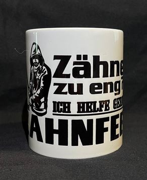 Tasse - Zähne zu eng? Ich helfe gerne - Zahnfee