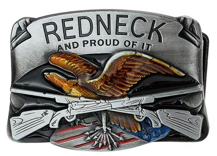 Gürtelschnalle - Redneck and Proud of it Gürtelschnalle - Redneck and Proud of it