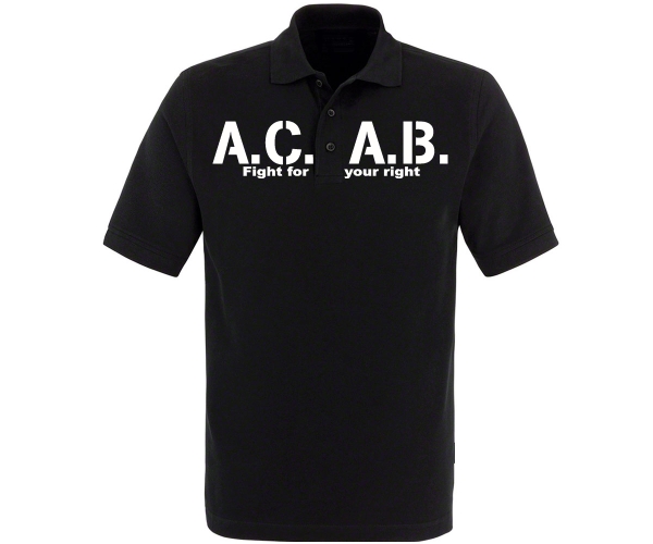 ACAB - Männer Polo Shirt - Fight for your Right - schwarz