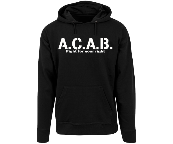 ACAB - Fight for your Right - Männer Kapuzenpullover - schwarz