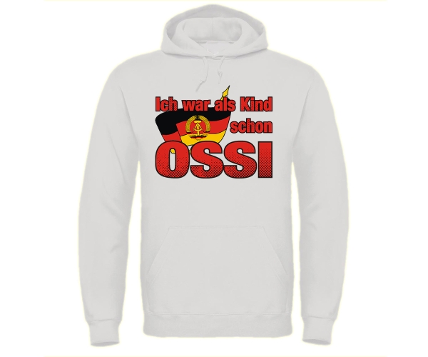 Ich war als Kind schon Ossi - Männer Kapuzenpullover - weiß