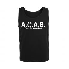 ACAB - Fight for your right - Männer Muskelshirt - schwarz