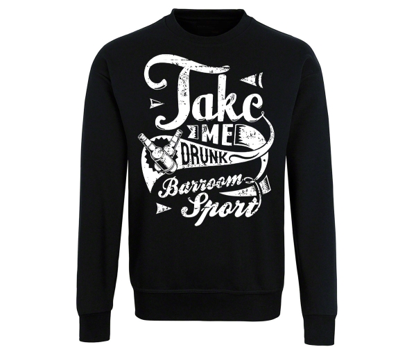 Take me drunk - Männer Pullover - schwarz