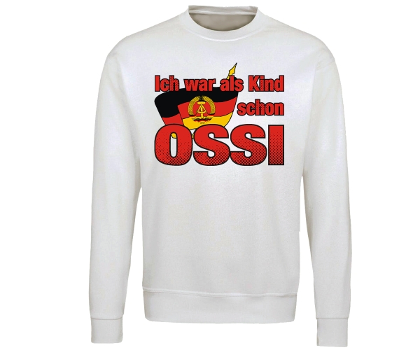 Ich war als Kind schon Ossi - Männer Pullover - weiß