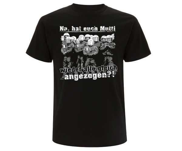 Na hat Euch Mutti wieder alle gleich angezogen? - Männer T-Shirt - schwarz