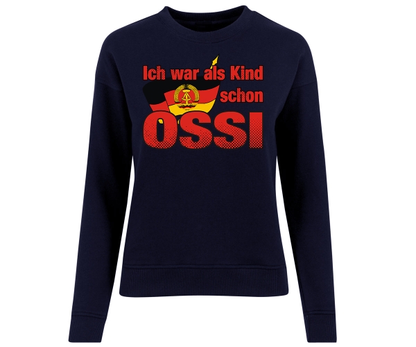 Ich war als Kind schon Ossi - Frauen Pullover - navy