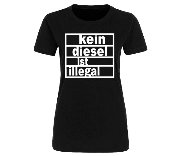 Kein Diesel ist illegal - Frauen T-Shirt - schwarz