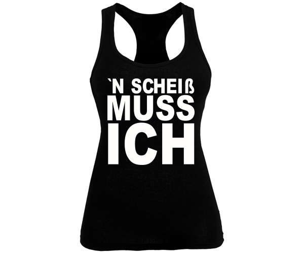 N Scheiß muß ich - Frauen Tank Top - schwarz