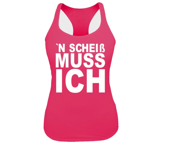 N Scheiß muß ich - Frauen Tank Top - pink