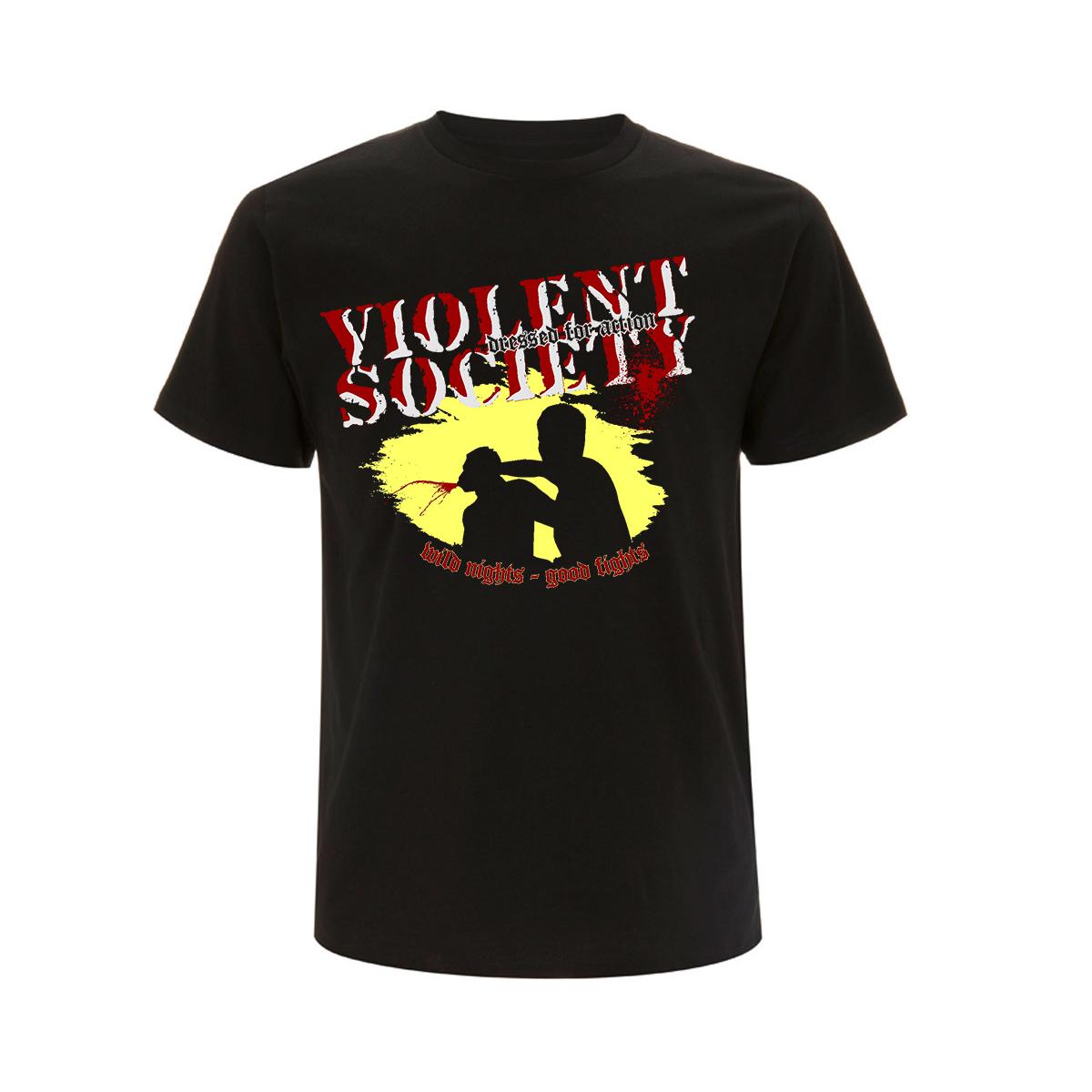 Violent Society - Wild Nights good Fights - Männer T-Shirt