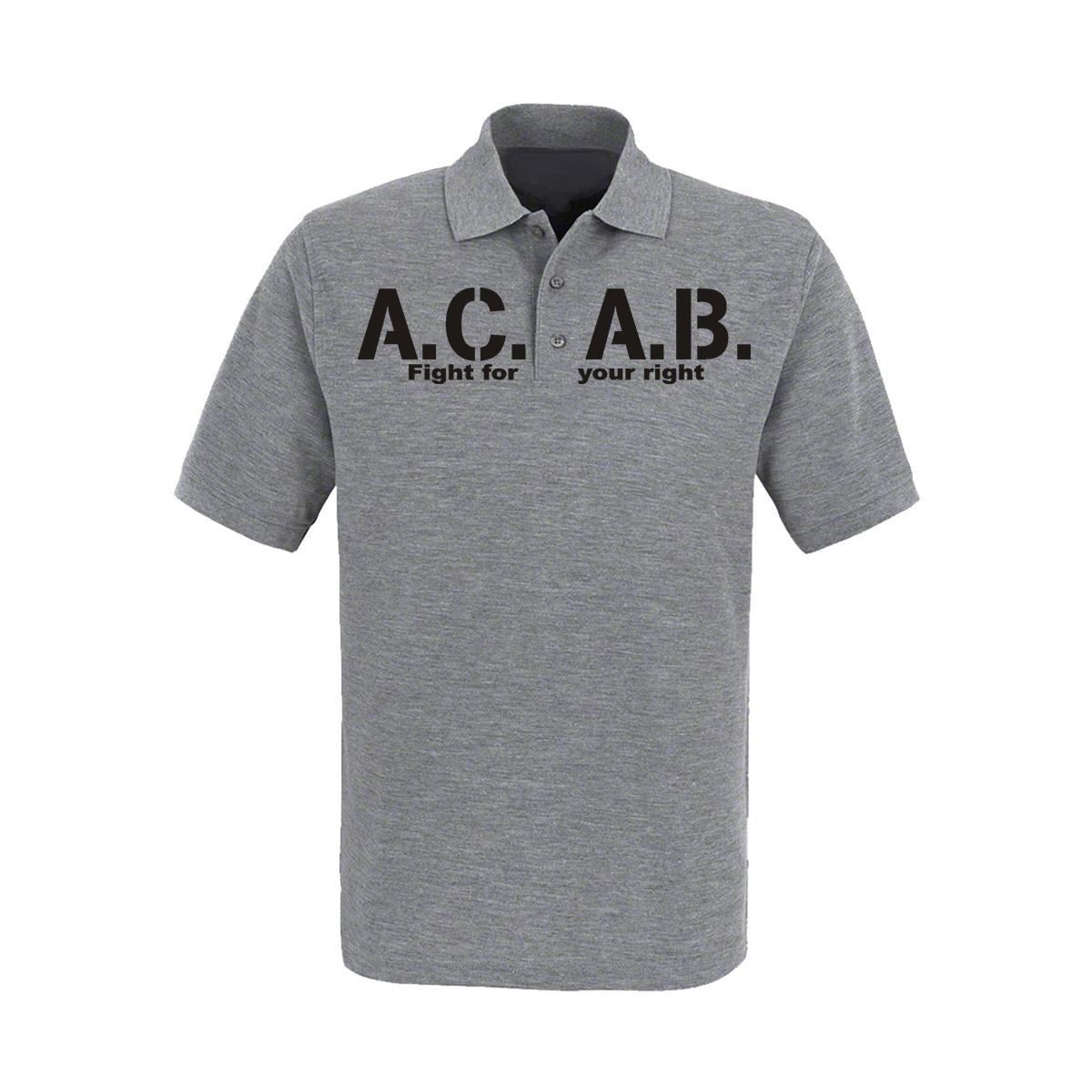 ACAB - Männer Polo Shirt - Fight for your right - grau