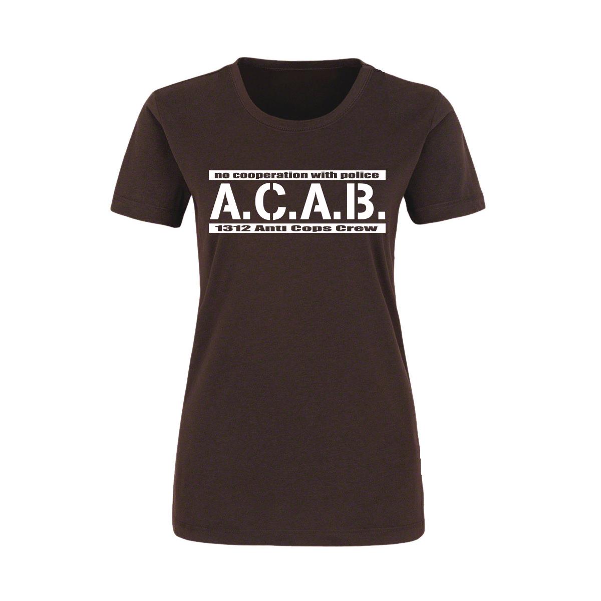 ACAB - No cooperation with Police - Frauen Shirt - braun