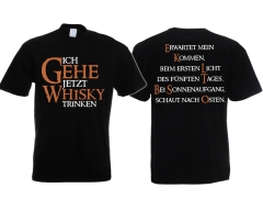 Ich gehe jetzt Whisky trinken - Männer T-Shirt - schwarz