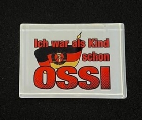 Ich war als Kind schon Ossi - Glas - Magnet