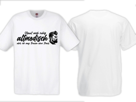 Nennt mich ruhig altmodisch - aber ich mag Frauen ohne Penis - T-Shirt - weiß Nennt mich ruhig altmodisch - aber ich mag Frauen ohne Penis - T-Shirt - weiß