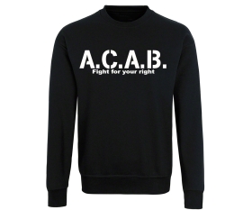 ACAB - Fight for your right - Männer Pullover - schwarz