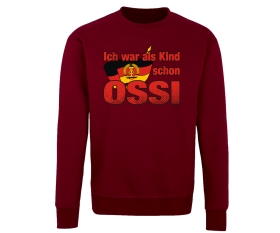 Ich war als Kind schon Ossi - Männer Pullover - weinrot