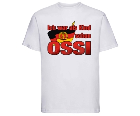 Ich war als Kind schon Ossi - Männer T-Shirt - weiß