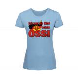 Ich war als Kind schon Ossi - Frauen Shirt - hellblau