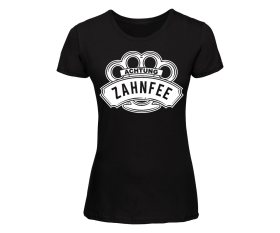 Achtung - Zahnfee - Frauen Shirt - schwarz