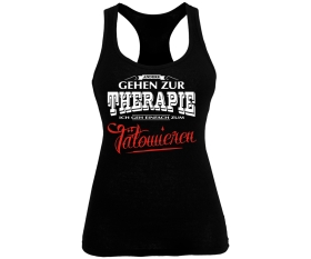 Andere gehen zur Therapie ich geh einfach zum Tätowieren - Frauen Tank Top - schwarz