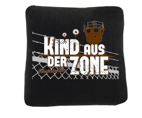 Kind aus der Zone - Kissen